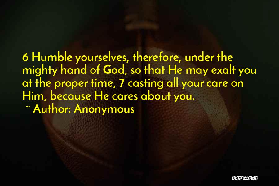 Humble Yourselves Quotes By Anonymous