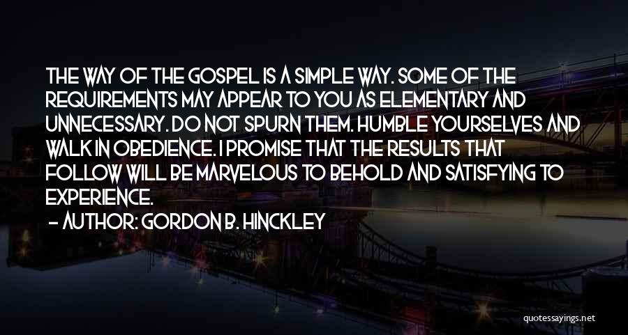 Humble Yourselves Quotes By Gordon B. Hinckley