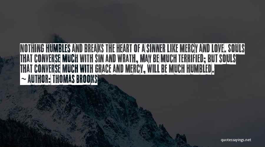 Humbled Quotes By Thomas Brooks