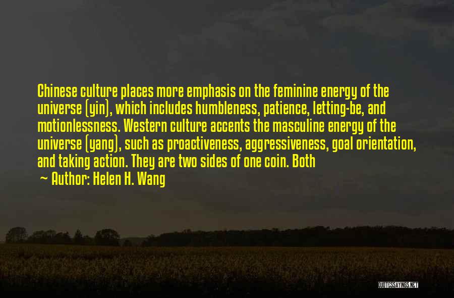 Humbleness Quotes By Helen H. Wang