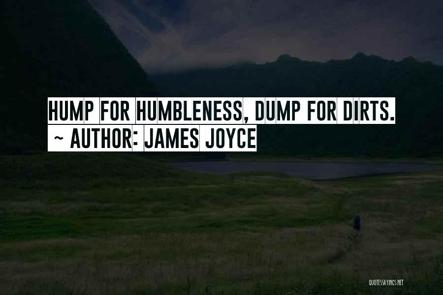 Humbleness Quotes By James Joyce