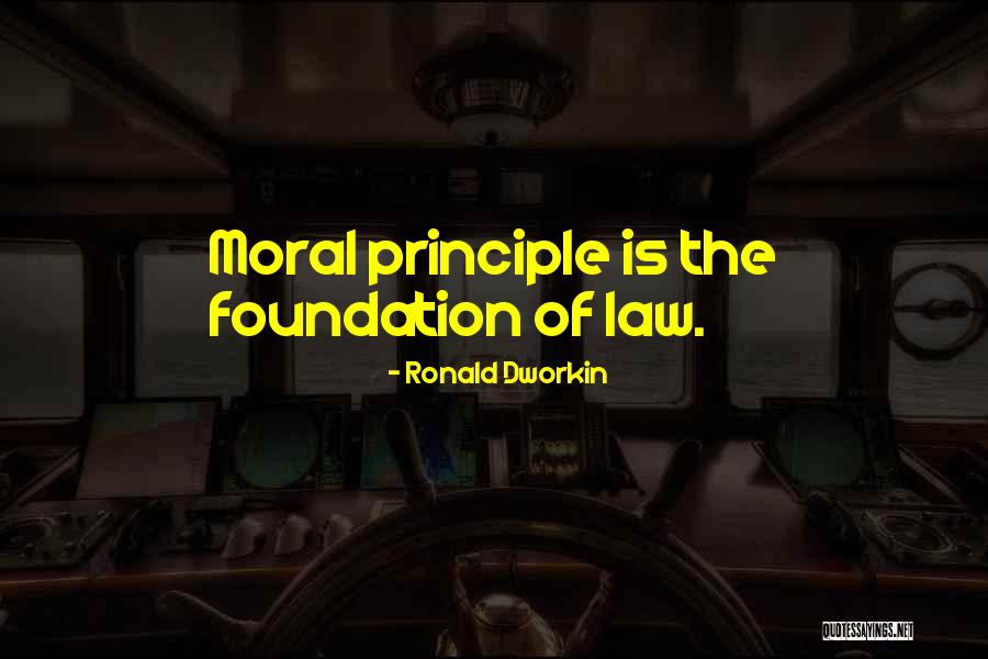 Humblest In A Sentence Quotes By Ronald Dworkin