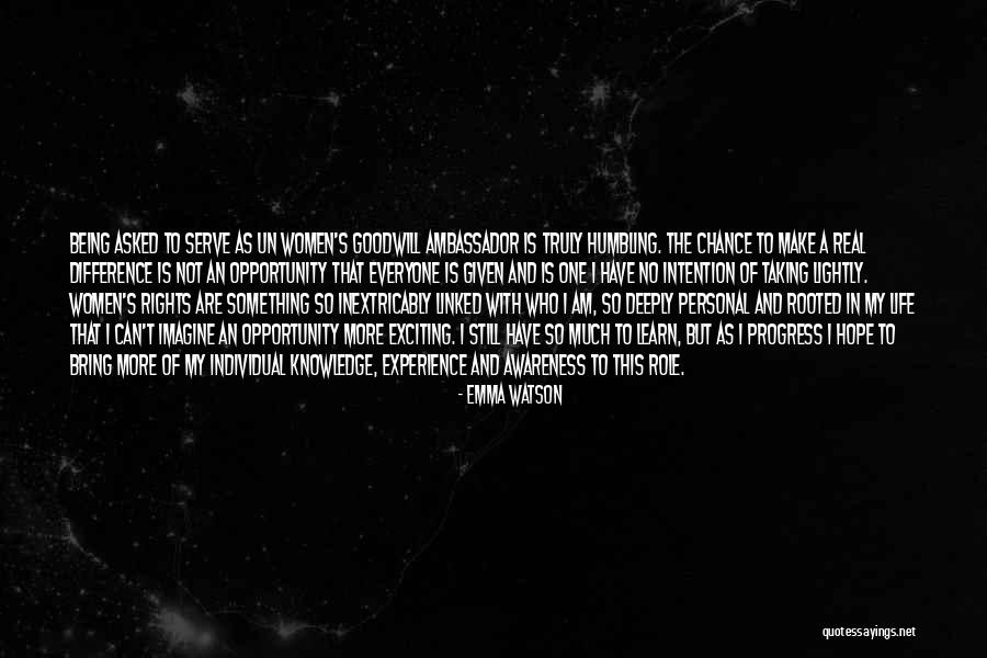 Humbling Experience Quotes By Emma Watson Humbling Experience Quotes By Emma Watson