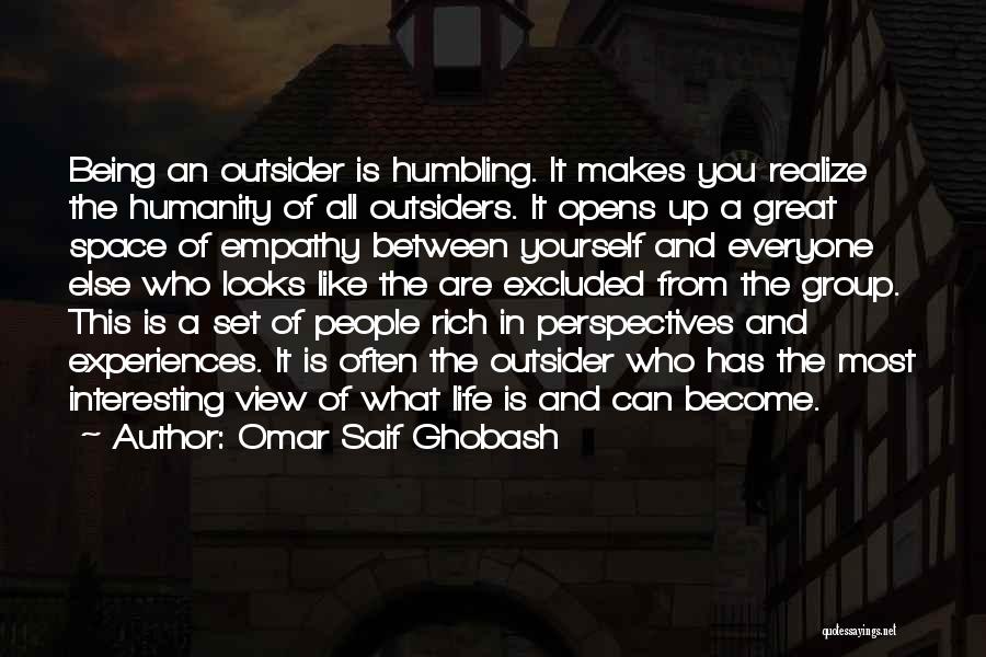 Humbling Experiences Quotes By Omar Saif Ghobash