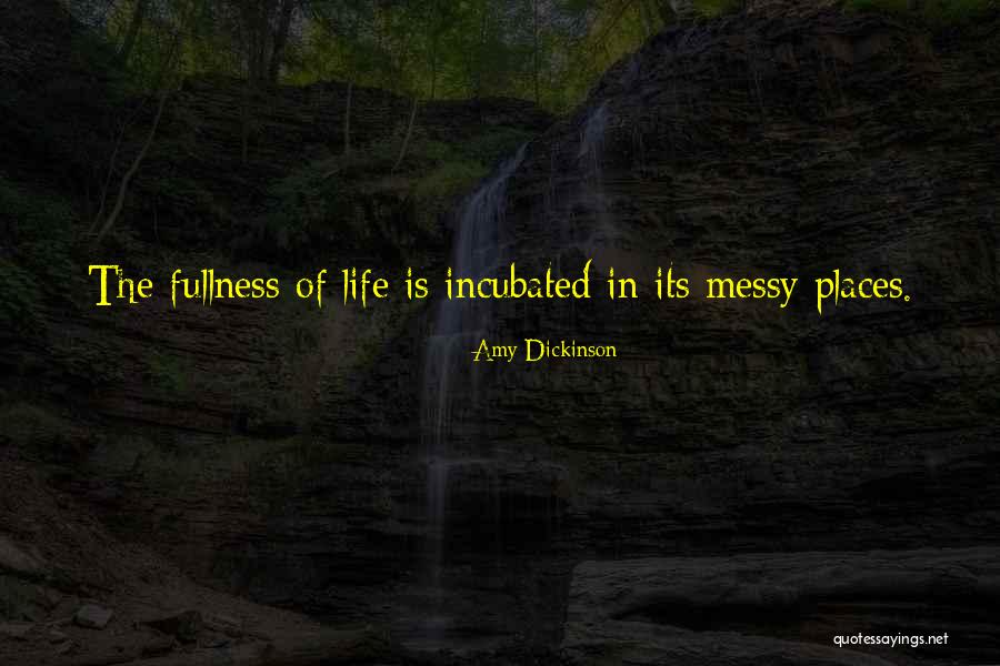 Humbling Nature Quotes By Amy Dickinson Humbling Nature Quotes By Amy Dickinson