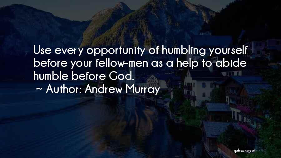 Humbling Yourself Before God Quotes By Andrew Murray