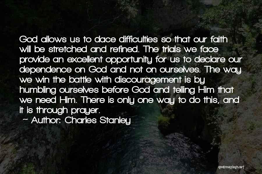 Humbling Yourself Before God Quotes By Charles Stanley