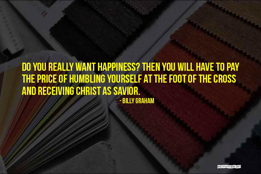 Humbling Yourself Quotes By Billy Graham Humbling Yourself Quotes By Billy Graham