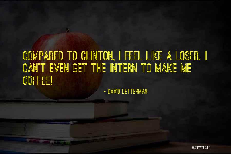 Humblot 44 Quotes By David Letterman Humblot 44 Quotes By David Letterman