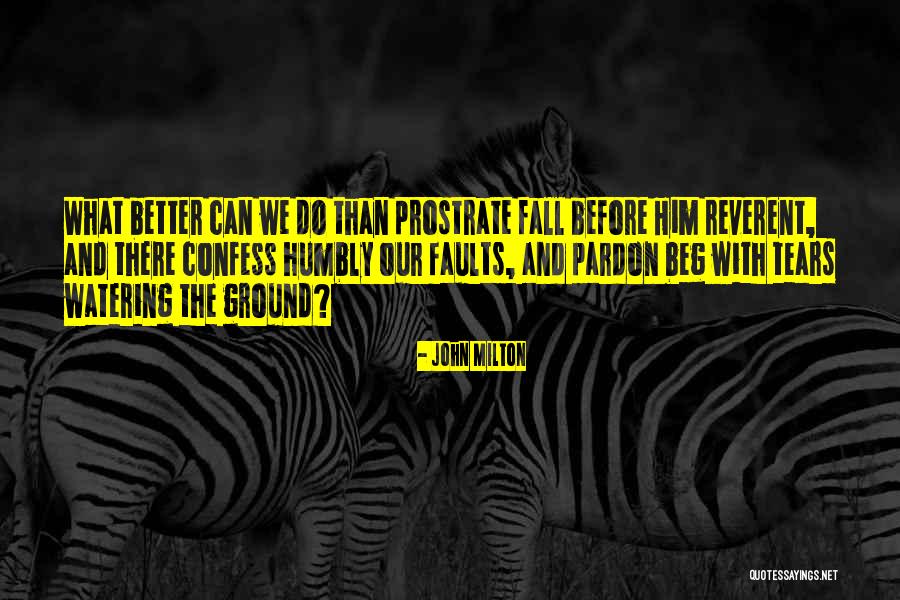 Humbly Quotes By John Milton Humbly Quotes By John Milton