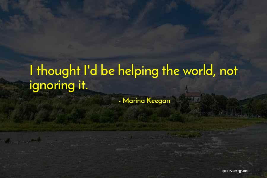 Humdinger Lures Quotes By Marina Keegan Humdinger Lures Quotes By Marina Keegan