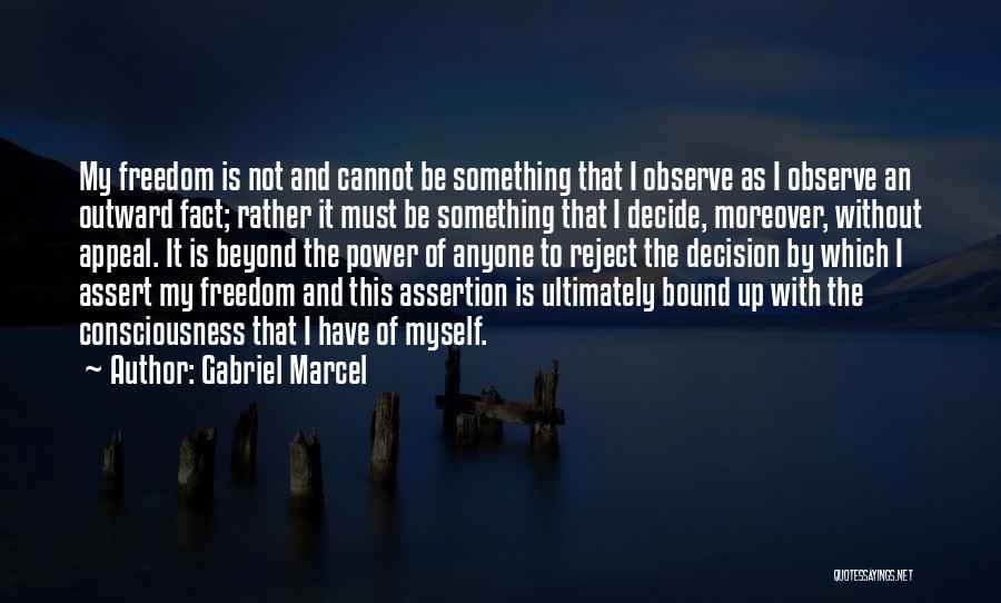 Humdinger Quotes By Gabriel Marcel