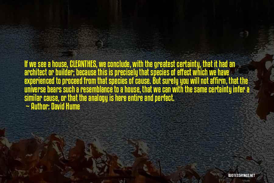 Hume Cause And Effect Quotes By David Hume