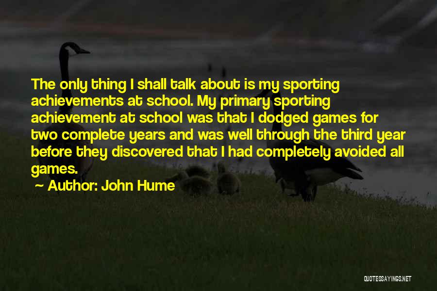 Hume Quotes By John Hume