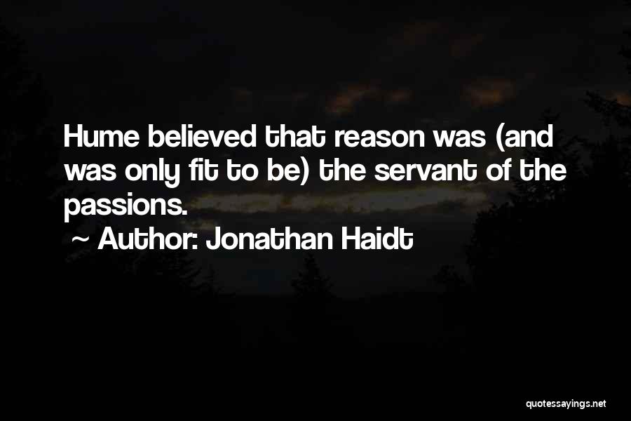 Hume Quotes By Jonathan Haidt