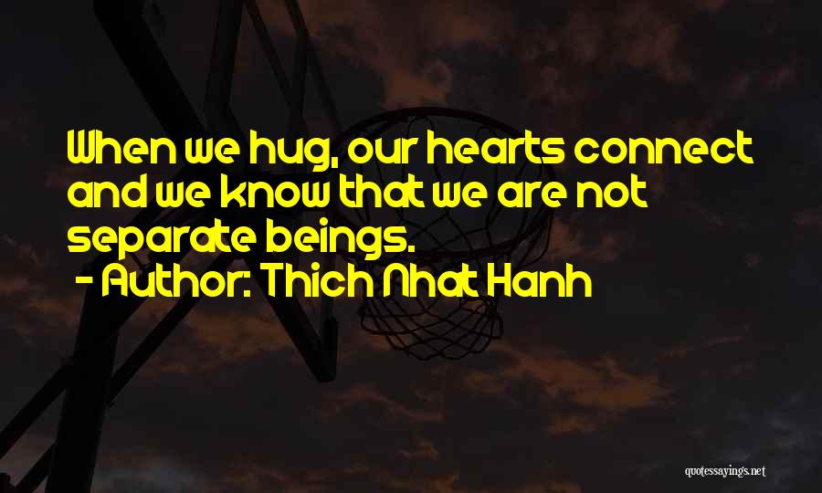 Humectress Quotes By Thich Nhat Hanh