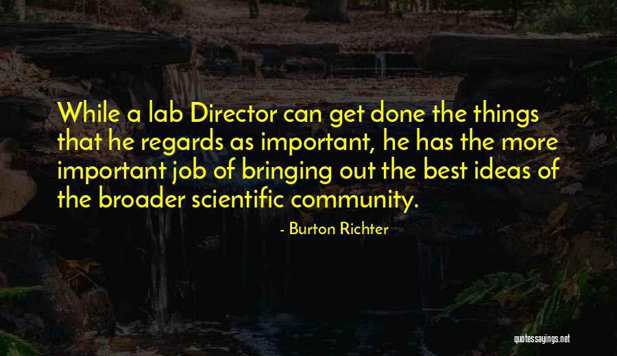 Humelyan Quotes By Burton Richter Humelyan Quotes By Burton Richter