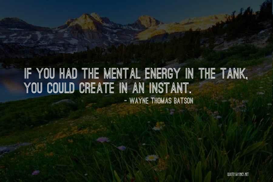 Humerous Quotes By Wayne Thomas Batson Humerous Quotes By Wayne Thomas Batson