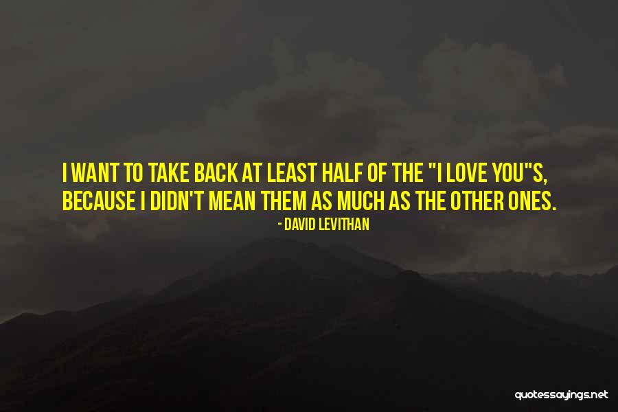Humeston Quotes By David Levithan Humeston Quotes By David Levithan
