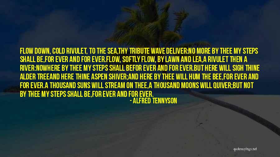 Humfrey By The Waters Quotes By Alfred Tennyson Humfrey By The Waters Quotes By Alfred Tennyson