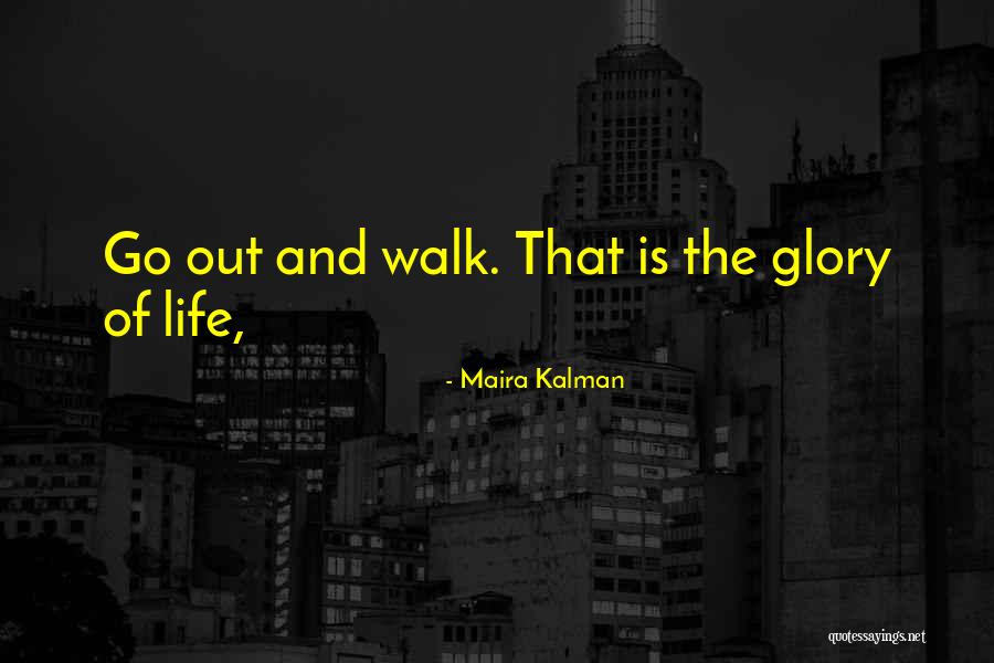 Humildade Estudo Quotes By Maira Kalman Humildade Estudo Quotes By Maira Kalman