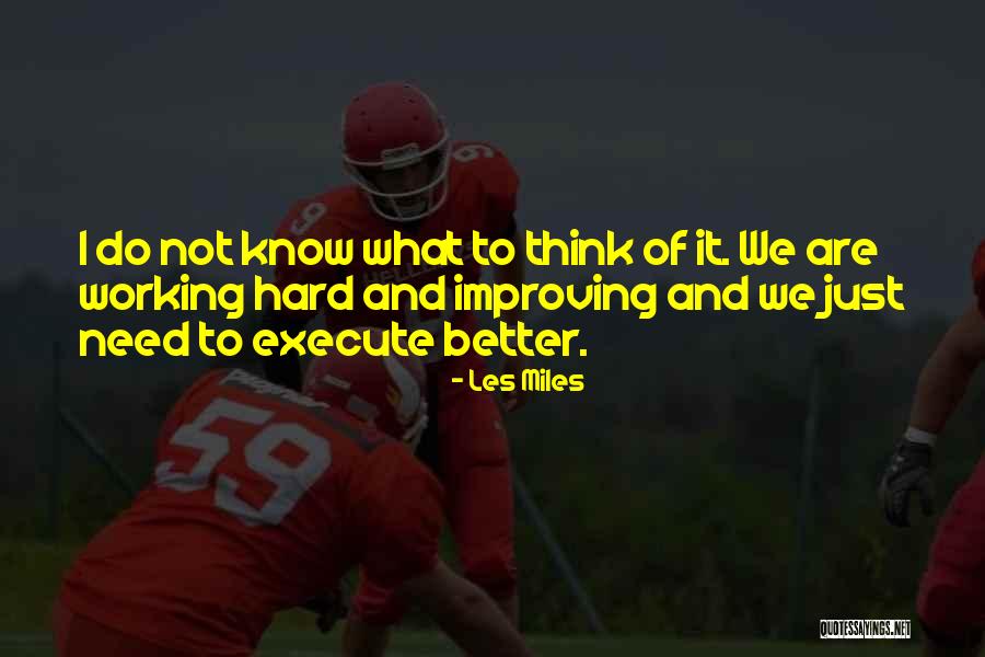 Humildade Na Quotes By Les Miles Humildade Na Quotes By Les Miles