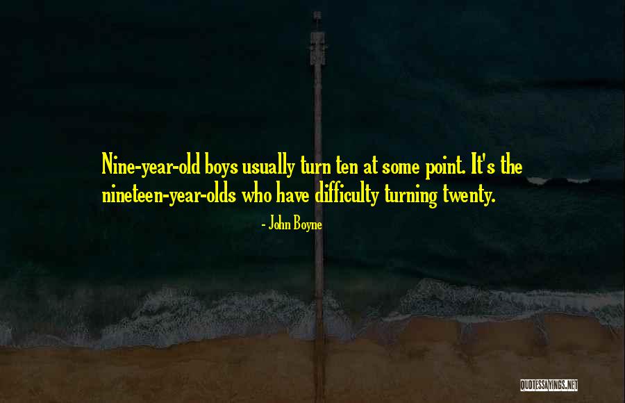 Humilde Antonimo Quotes By John Boyne Humilde Antonimo Quotes By John Boyne