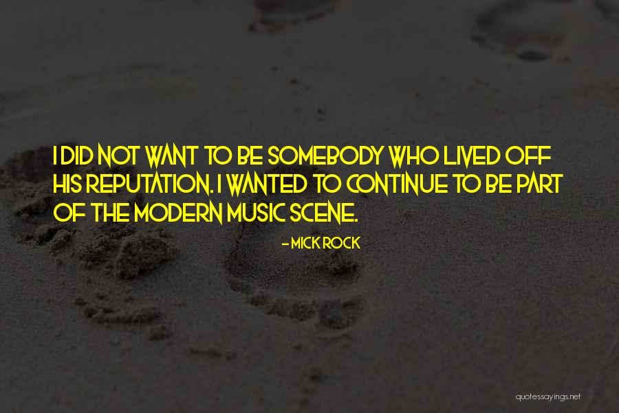 Humildes Peregrinos Quotes By Mick Rock Humildes Peregrinos Quotes By Mick Rock