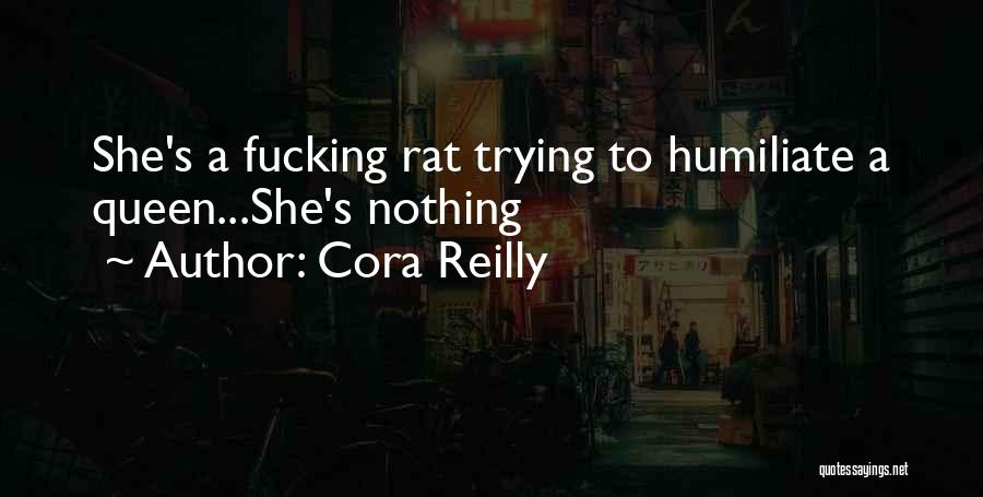 Humiliate Quotes By Cora Reilly