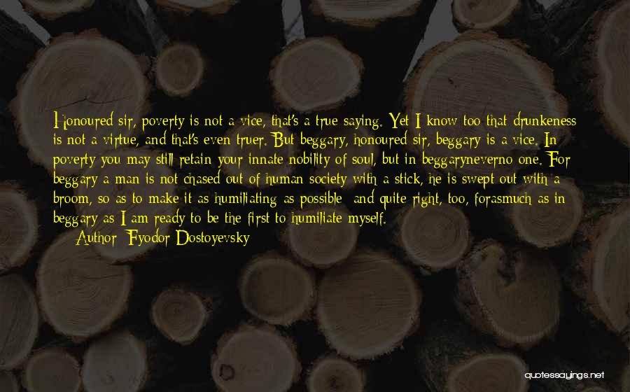 Humiliate Quotes By Fyodor Dostoyevsky