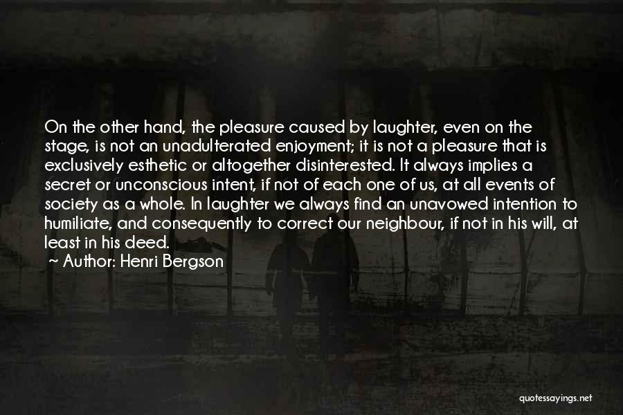 Humiliate Quotes By Henri Bergson