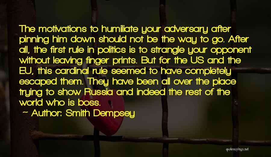 Humiliate Quotes By Smith Dempsey