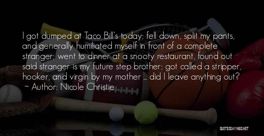 Humiliated Quotes By Nicole Christie