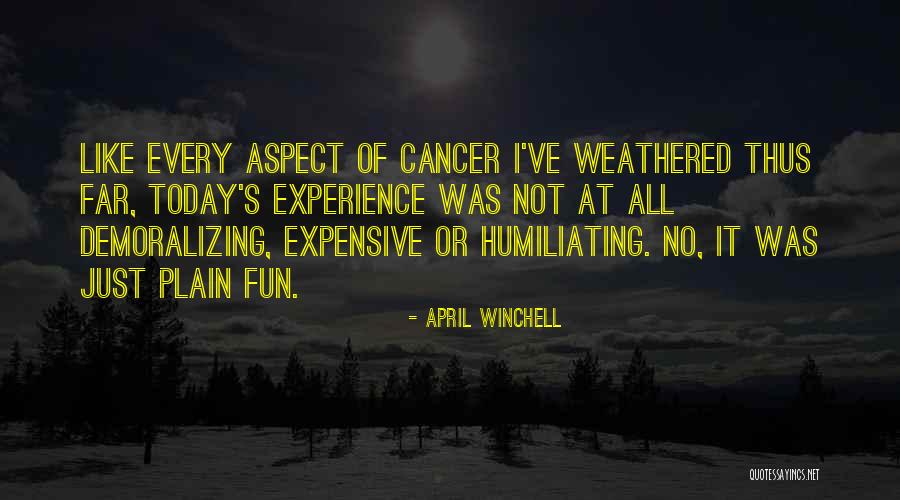 Humiliating Quotes By April Winchell