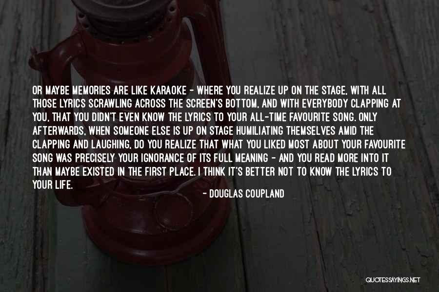 Humiliating Quotes By Douglas Coupland