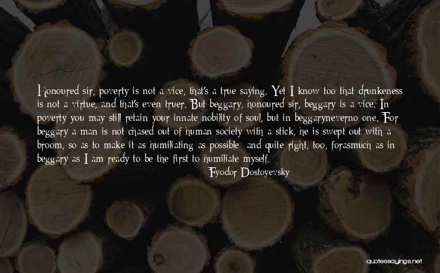 Humiliating Quotes By Fyodor Dostoyevsky