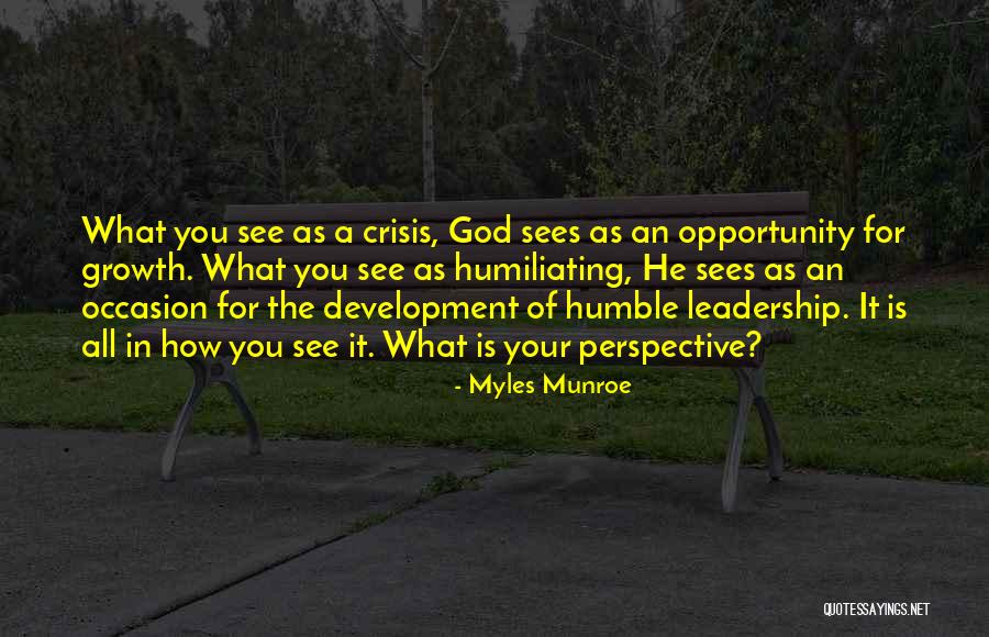 Humiliating Quotes By Myles Munroe