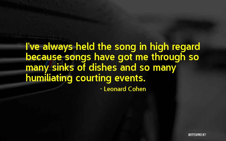 Humiliating Someone Quotes By Leonard Cohen