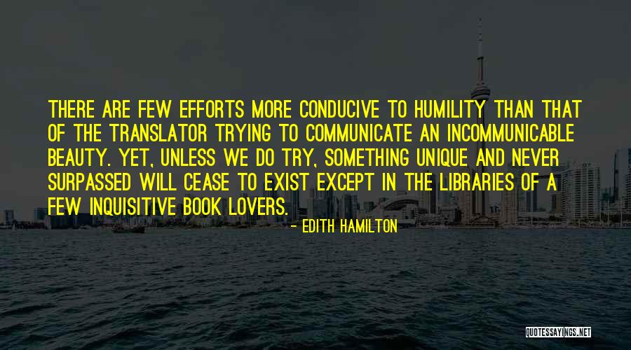 Humility And Beauty Quotes By Edith Hamilton Humility And Beauty Quotes By Edith Hamilton
