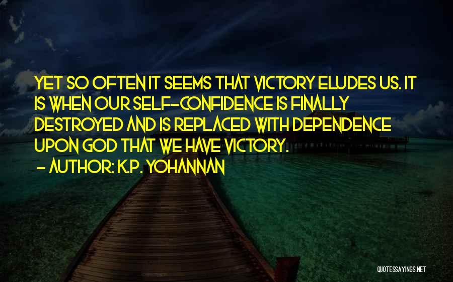 Humility And Confidence Quotes By K.P. Yohannan
