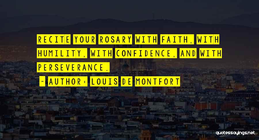 Humility And Confidence Quotes By Louis De Montfort