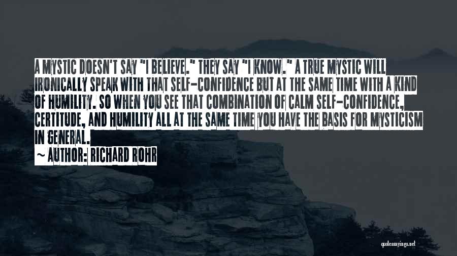 Humility And Confidence Quotes By Richard Rohr