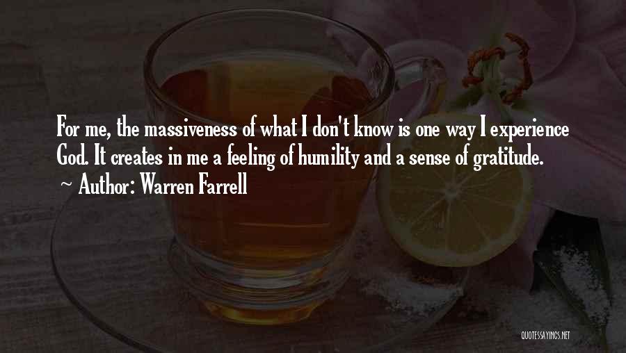 Humility And Gratitude Quotes By Warren Farrell