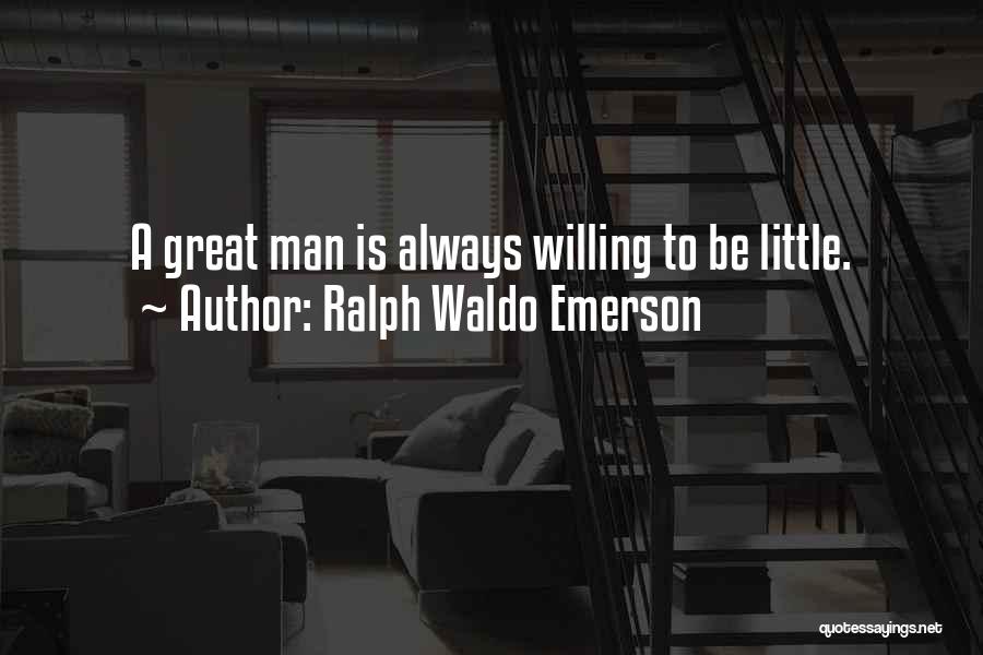 Humility And Humbleness Quotes By Ralph Waldo Emerson