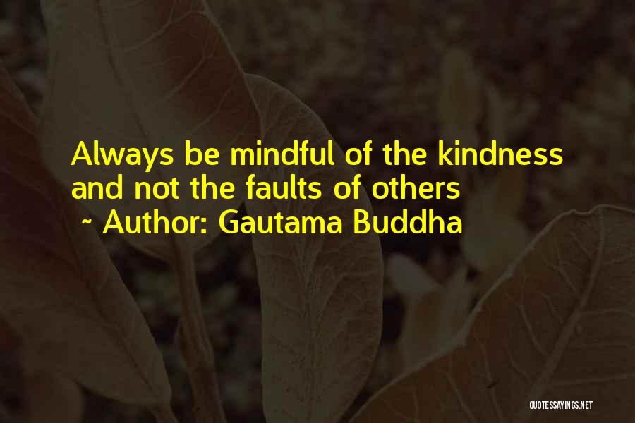 Humility And Kindness Quotes By Gautama Buddha