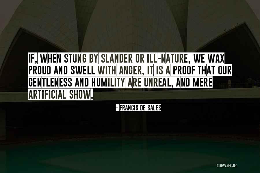 Humility And Pride Quotes By Francis De Sales