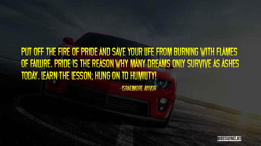 Humility And Pride Quotes By Israelmore Ayivor