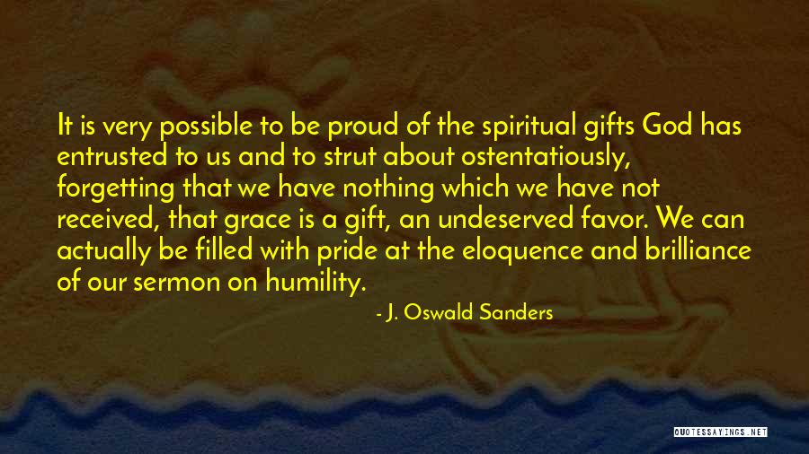 Humility And Pride Quotes By J. Oswald Sanders