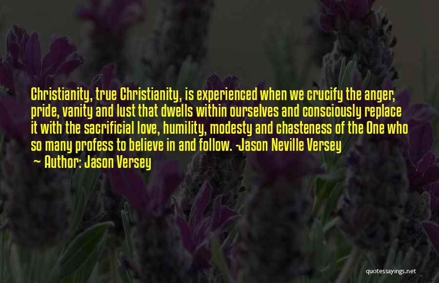 Humility And Pride Quotes By Jason Versey