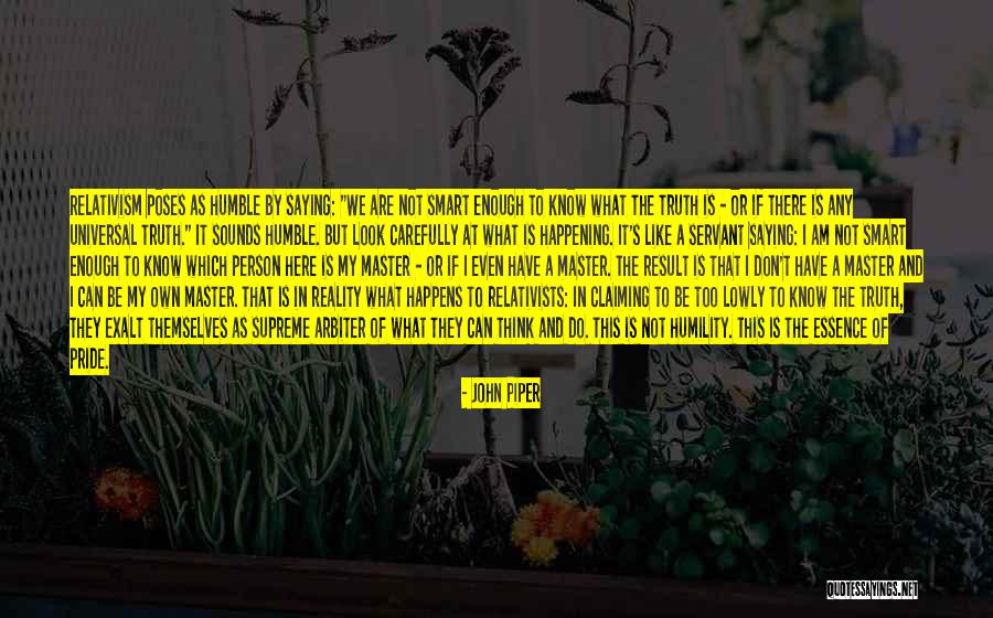 Humility And Pride Quotes By John Piper